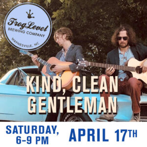 KIND CLEAN GENTLEMEN at FLB 4/17/21