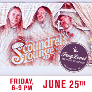 SCOUNDRELS LOUNGE at FLB 6/25/21