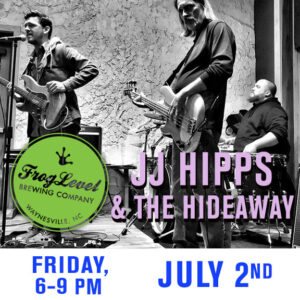 JJ HIPPS & THE HIDEAWAY at FLB 7/2/21