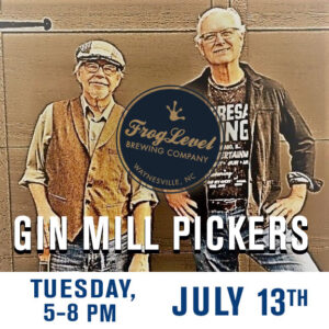 GIN MILL PICKERS at FLB 7/13/21